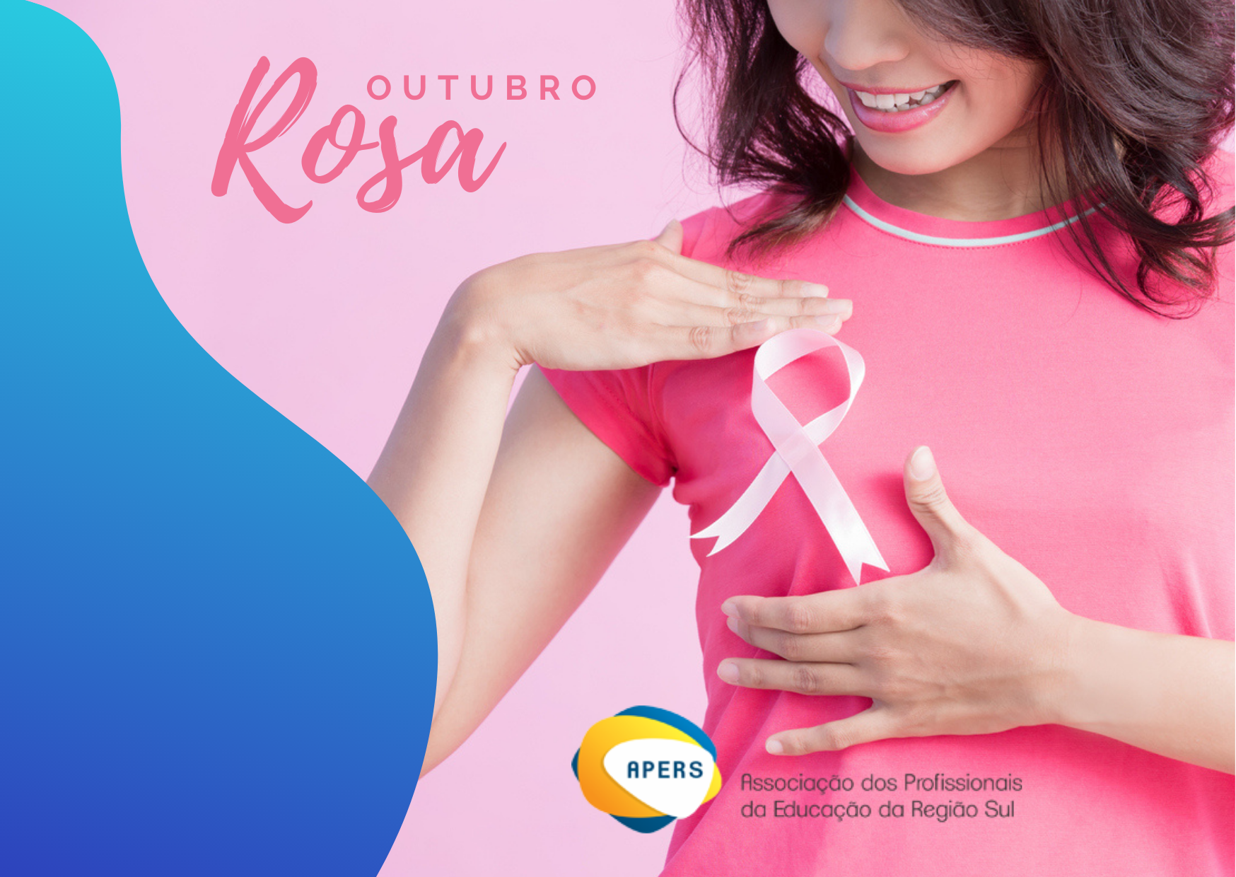 Outubro Rosa – Mês da prevenção do câncer da mama